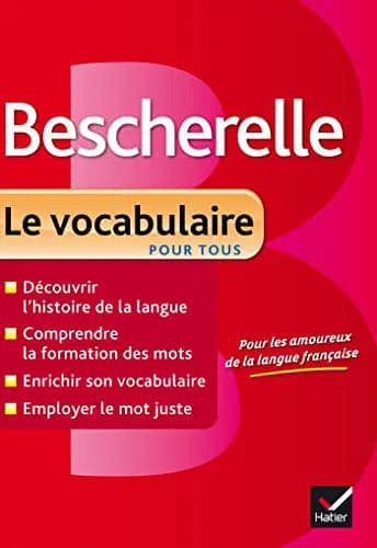 Bescherelle le Vocabulaire Pour Tous