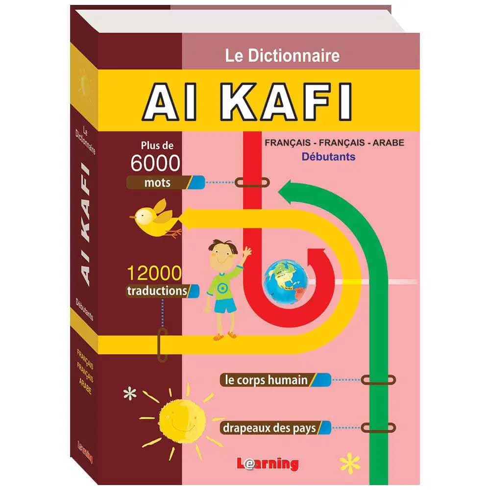 Dictionnaire Al Kafi Français/français/arabe