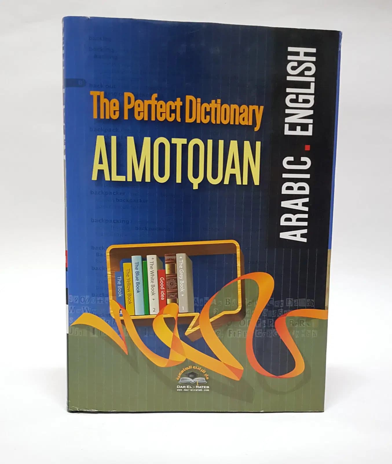 The Perfect Dictionary Almotquan Arabic/english