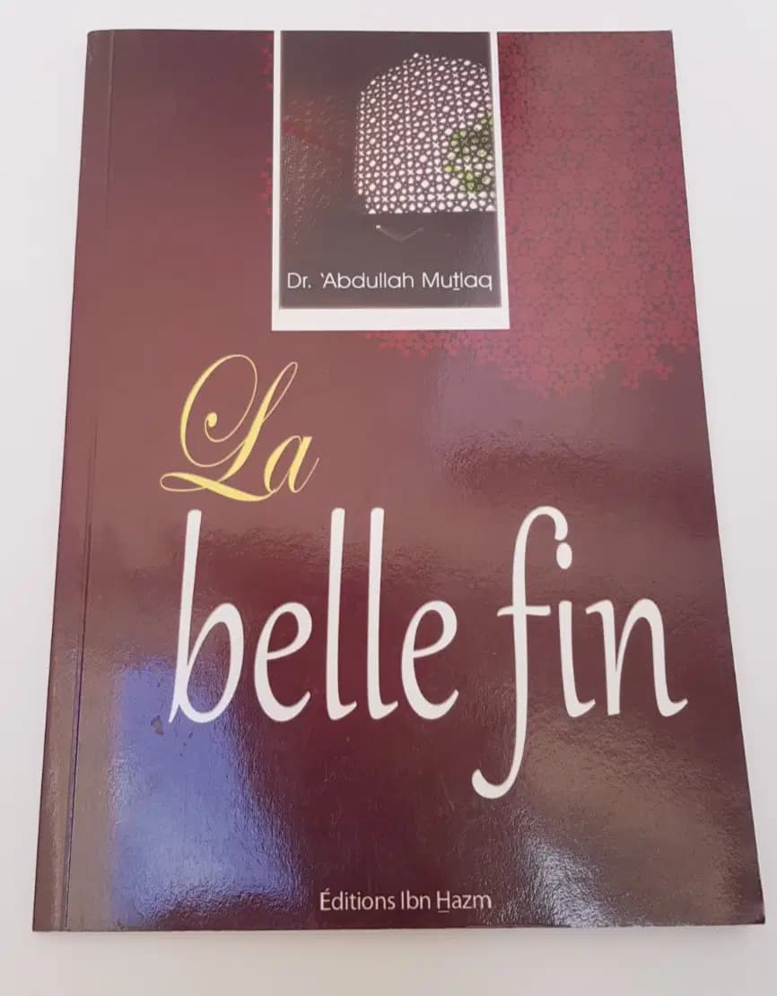 La Belle Fin-حسن الخاتمة