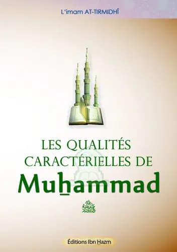 Les Qualités Caractérielles de Muhammad