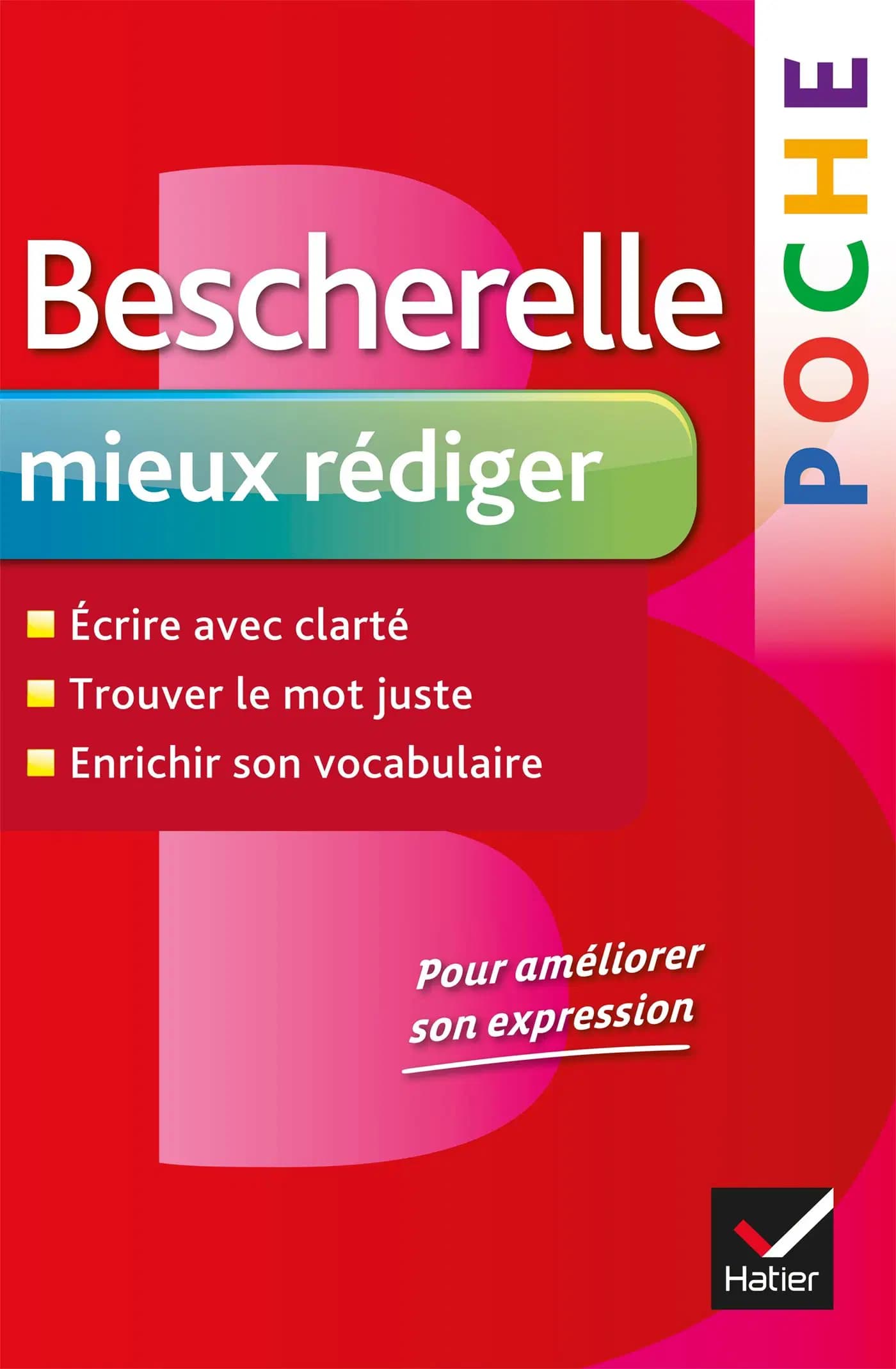 Bescherelle Poche Mieux Rédiger