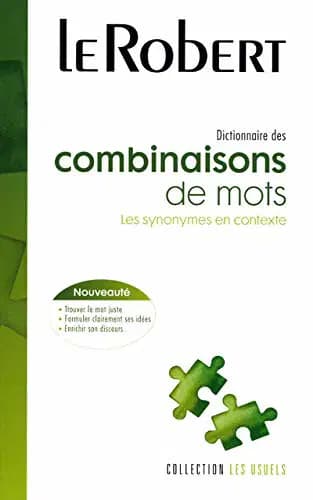 Dictionnaire des Combinaisons de Mots le Robert