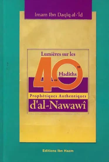 Lumières Sur les Quarante Hadiths